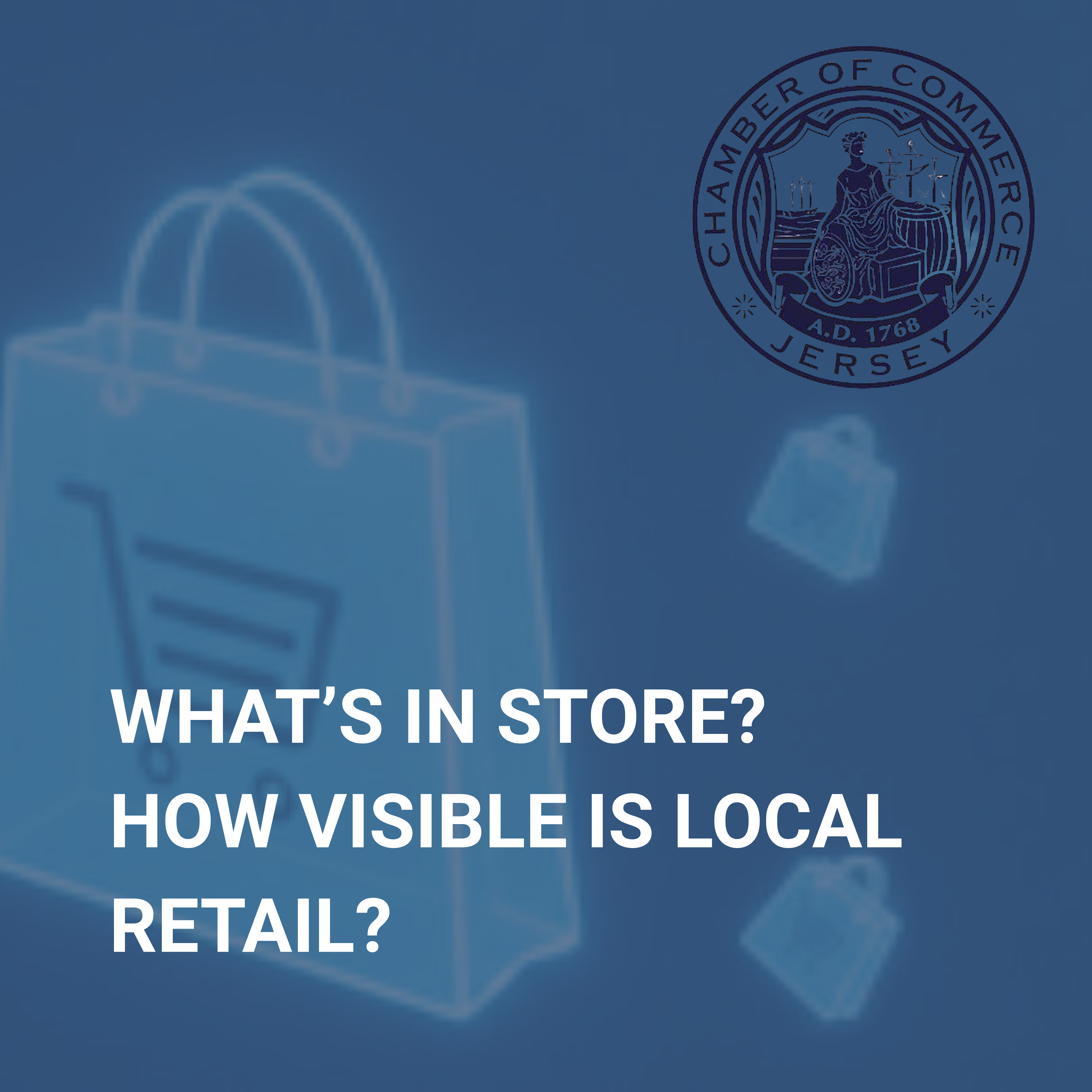 What’S In Store How Visible Is Local Retail Chamber Event