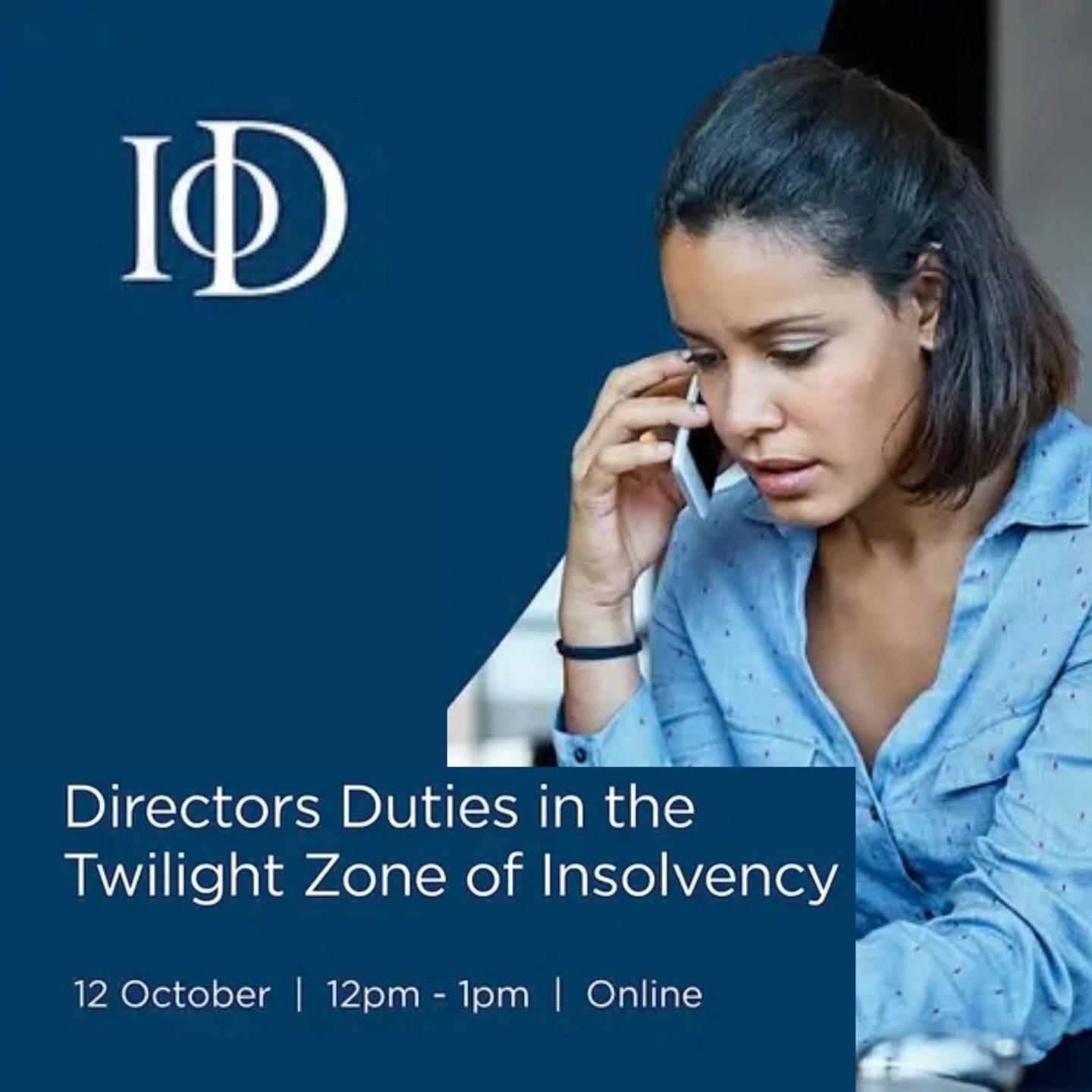 Director Duties In The Twilight Zone Of Insolvency