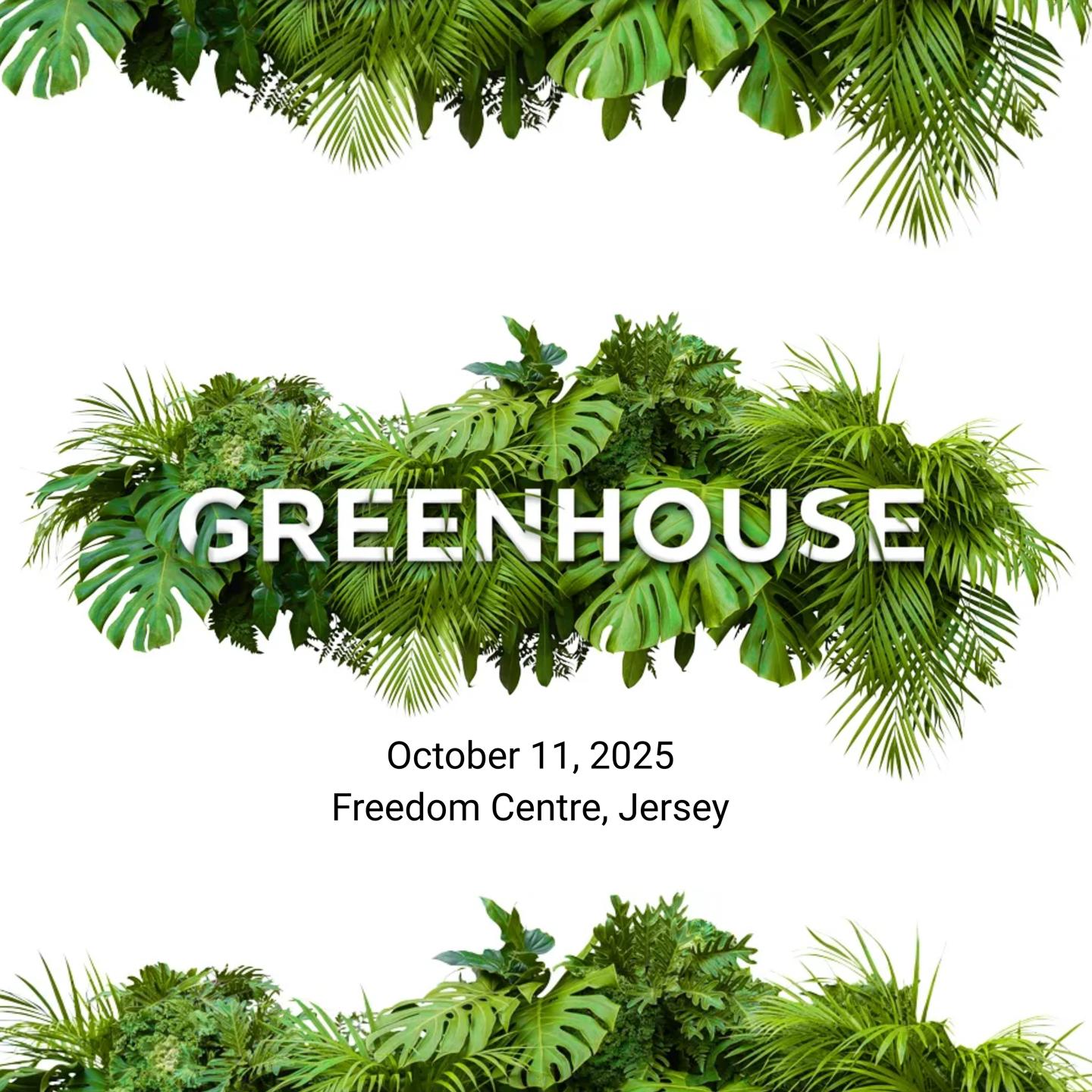 Green House Conference 11 October