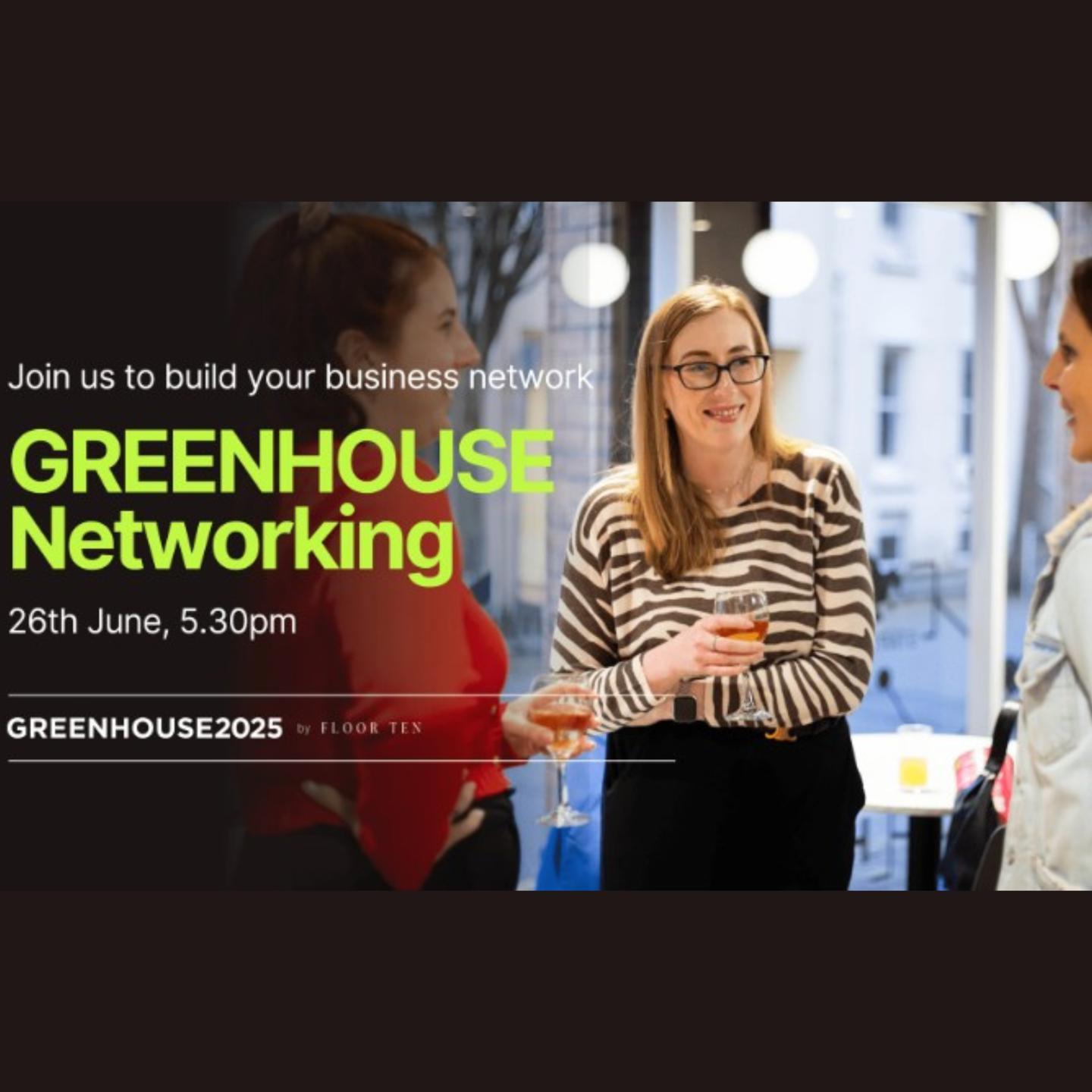 Greenhouse Networking 2