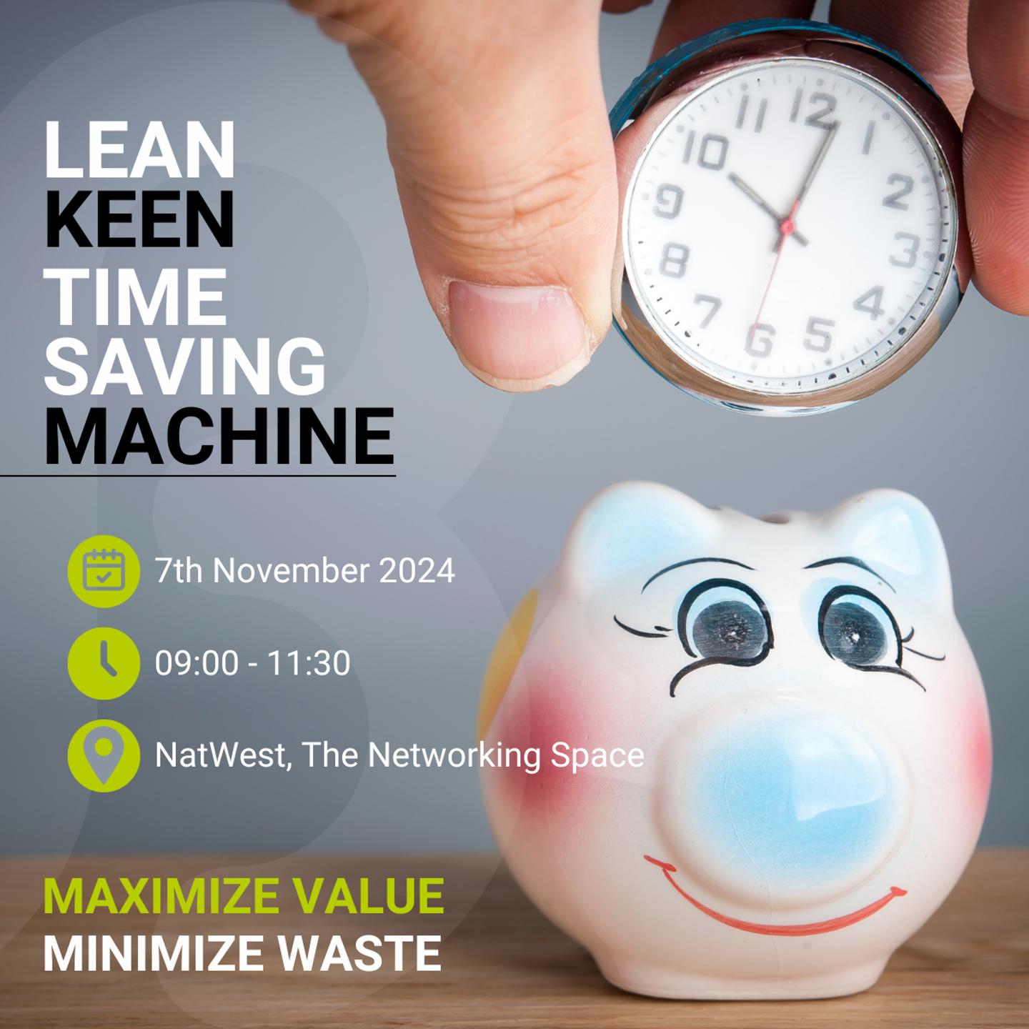 Lean, Keen, Time Saving Machine Version 2 (2)